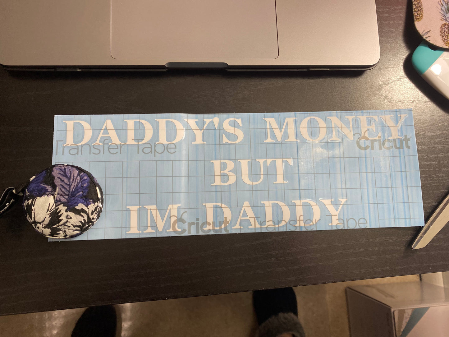 Daddy’s money car decal